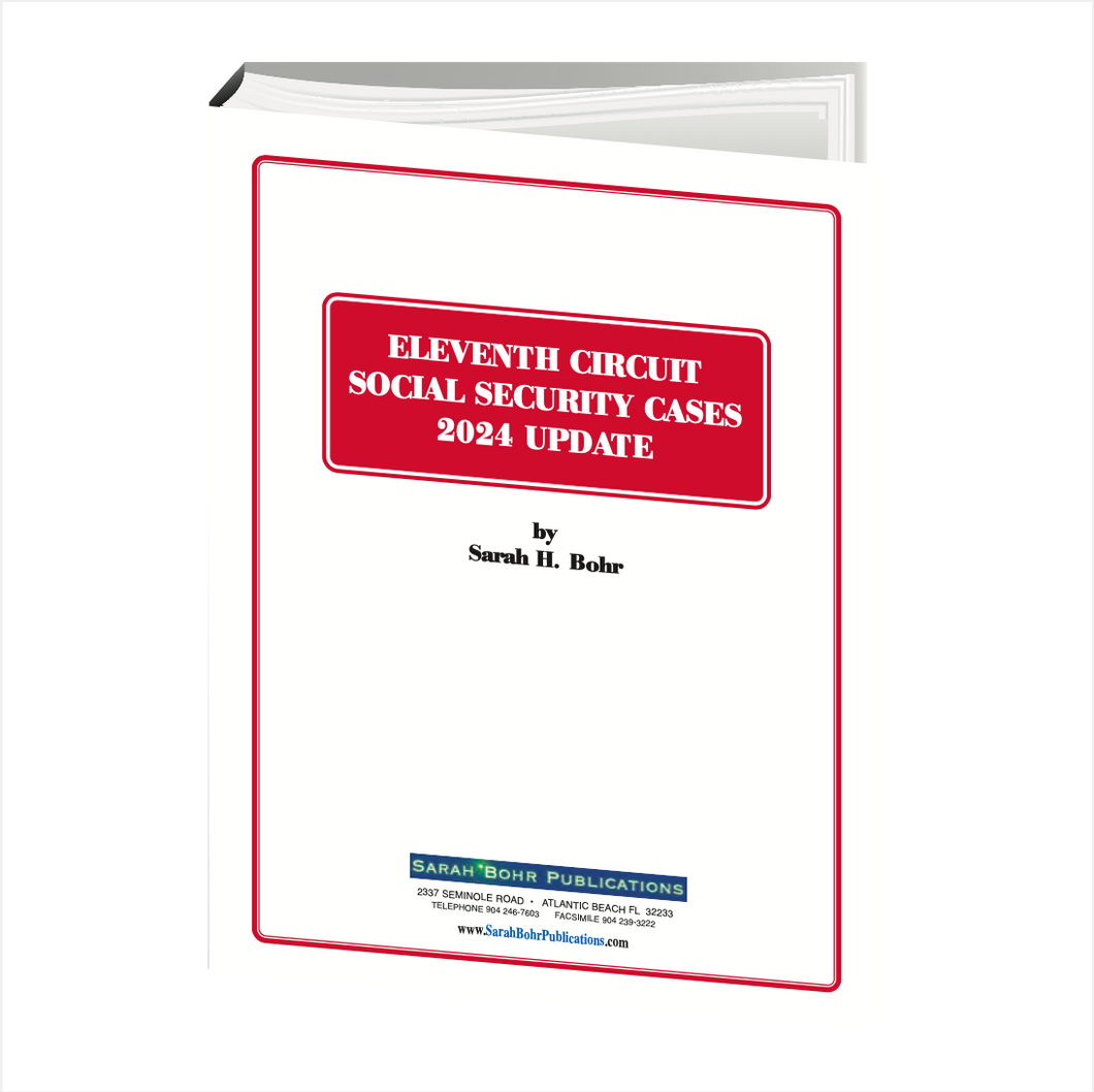 11th Circuit Social Security Cases 2024 Update (Digital Download + Physical Book)